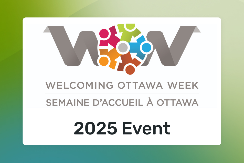 Welcoming Ottawa Week 2025 Event